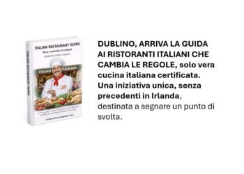 DUBLINO – Debutta la prima Italian Restaurant Guide in Ireland: la guida che ridefinisce gli standard, certificando esclusivamente la vera cucina italiana. Un progetto unico e senza precedenti, destinato a segnare una svolta nel panorama gastronomico irlandese.